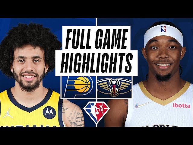 PACERS at PELICANS | FULL GAME HIGHLIGHTS | January 24, 2022