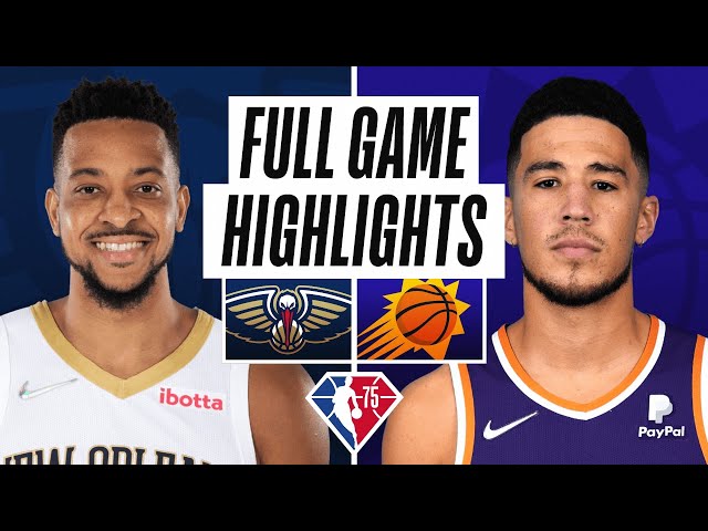 PELICANS at SUNS | FULL GAME HIGHLIGHTS | February 25, 2022