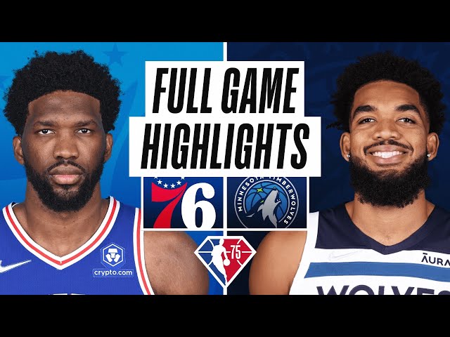 76ERS at TIMBERWOLVES | FULL GAME HIGHLIGHTS | February 25, 2022