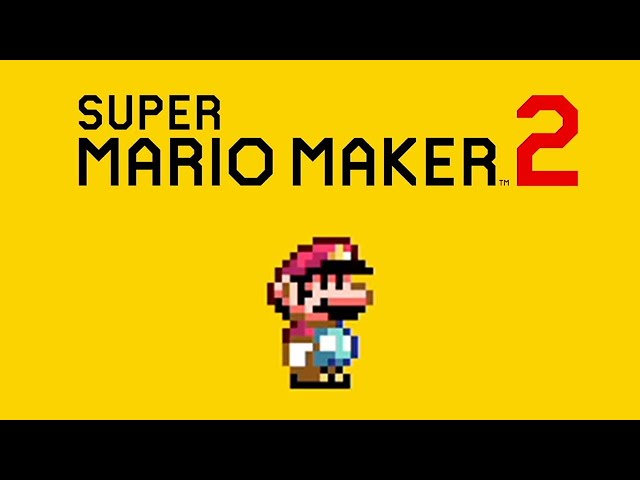 ２年ぶりの『マリオメーカー２：SUPER MARIO MAKER 2』